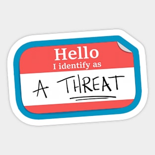 A threat Sticker